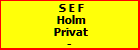 S E F Holm