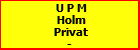 U P M Holm