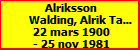 Alriksson Walding, Alrik Tage Esaias