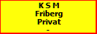 K S M Friberg