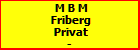 M B M Friberg