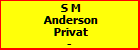 S M Anderson