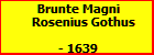 Brunte Magni Rosenius Gothus